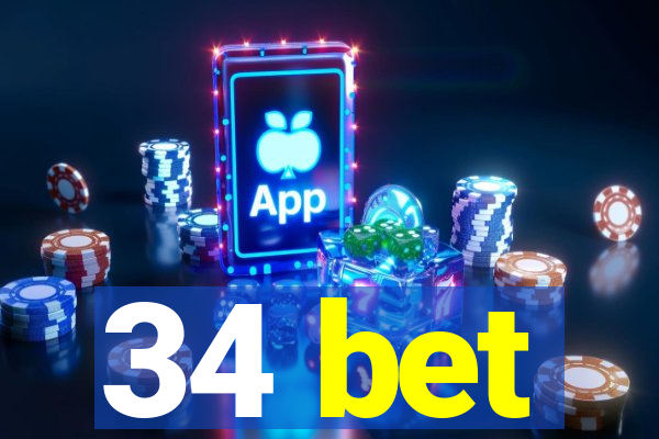 34 bet